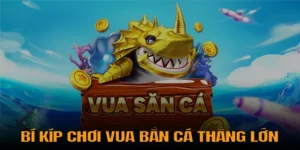 Hướng Dẫn Chinh Phục Vua Bắn Cá Tại Luck8: Bí Kíp Thắng Lớn