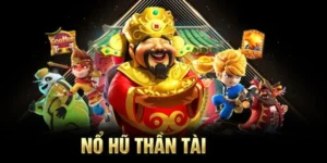 Nổ Hũ Thần Tài Luck8: Bí Quyết Săn Thưởng Triệu Đô Đỉnh Cao